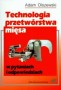 Technologia przetwórstwa mięsa w pytaniach i odpowiedziach