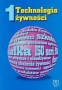 Technologia żywności. Część 1
