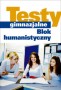 Testy gimnazjalne. Blok humanistyczny