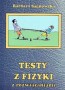 Testy z fizyki z rozwiązaniami