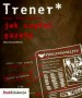 Trener. Jak czytać gazety