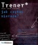 Trener. Jak czytać wiersze?