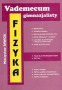 Vademecum gimnazjalisty - Fizyka