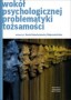 W kręgu psychologicznej problematyki tożsamości