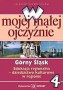 W mojej małej ojczyźnie Górny Śląsk 4