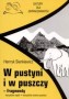 W pustyni i w puszczy - fragmenty. Lektury dla zapracowanych