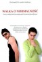 Walka o normalność