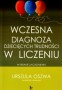 Wczesna diagnoza dziecięcych trudności w liczeniu. Wybrane zagadnienia