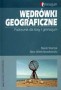 Wędrówki geograficzne. Podręcznik dla klasy 1 gimnazjum