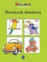 Wesoła szkoła sześciolatka. Słowniczek obrazkowy