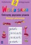 Wesoła szkoła. Ćwiczymy poprawne pisanie. Część 1. Klasa 2. Szkoła podstawowa