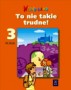 Wesoła szkoła. To nie takie trudne! Zeszyt z ćwiczeniami utrwalającymi. Klasa 3. Szkoła podstawowa