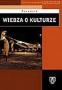 Wiedza o kulturze. Poradnik dla nauczyciela liceum ogólnokształcącego, liceum profilowanego i technikum. Kształcenie w zakresie podstawowym i rozszerzonym