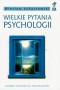 Wielkie pytania psychologii