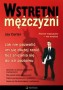 Wstrętni mężczyźni. Jak nie pozwolić im się dłużej ranić bez zniżania się do ich poziomu