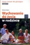 Wychowanie do życia w rodzinie. Zeszyt ćwiczeń. Część 1. Klasy 1-3. Gimnazjum