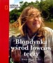 Blondynka wśród łowców tęczy