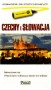 Czechy i Słowacja. Przewodnik dla zmotoryzowanych