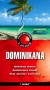 Dominikana. Przewodnik z atlasem
