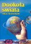Dookoła świata. Atlas ilustrowany