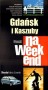 Gdańsk i Kaszuby na weekend