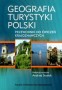 Geografia turystyki . Polski przewodnik