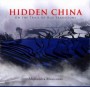 Hidden China - on the trail of old traditions