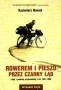 Rowerem i pieszo przez Czarny Ląd. Listy z podróżny afrykańskiej z lat 1931-1936. Wydanie 5