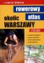Rowerowy atlas okolic Warszawy
