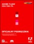 Adobe Flash CS4/CS4 PL. Oficjalny podręcznik