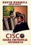 Cisco - szara eminencja internetu