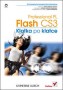Flash CS3 Professional PL. Klatka po klatce