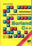 Informator i języku programowania Borland C++