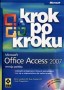 Microsoft Office Access 2007. Krok po kroku