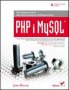 PHP i MySQL. 8 komponentów dla kreatywnych webmasterów