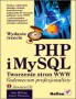 PHP i MySQL. Tworzenie stron WWW. Wydanie trzecie
