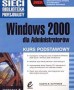 Windows 2000 dla administratorów Kurs podstawowy
