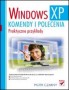 Windows XP. Komendy i polecenia. Praktyczne przykłady