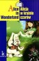 Alice in wonderland. Alicja w krainie czarów
