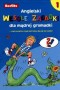 Angielski. Wesołe zagadki dla mądrej gromadki. Część 1