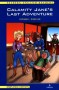 Calamity Jane's Last adventure