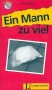 Ein Mann Zu Viel
