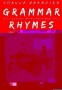 Grammar Rhymes. Wierszowana gramatyka angielska
