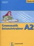 Grammatik Intensivtrainer A2
