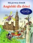 Mój pierwszy słownik. Angielski dla dzieci