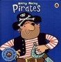 Noisy, Noisy. Pirates