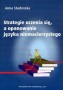 Strategie ucznia się a opanowanie języka niemacierzystego