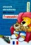 Słownik obrazkowy dla dzieci. Francuski