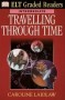 Travelling through time