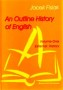 An Outline History of English. Volume One. External History